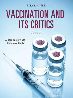 cover image of Vaccination and Its Critics
